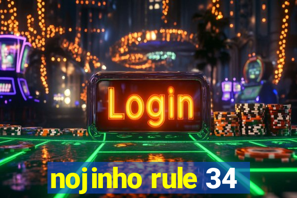 nojinho rule 34